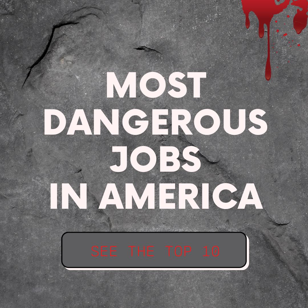 Most Dangerous Jobs In America Top 10 Deadliest Professions In USA   Blog Posts 